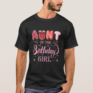 Cute Aunt Of The Birthday Girl Doughnut Doughnut F T-Shirt