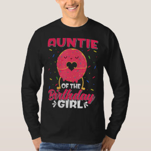 Cute Auntie Of The Birthday Girl Sweet Doughnut Fa T-Shirt