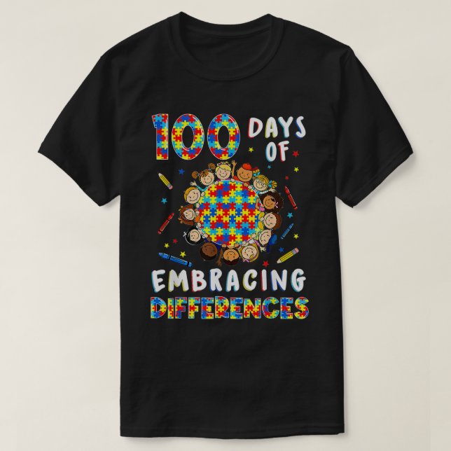 Cute Autism Awareness Embrace Differences 100 Days T-Shirt (Design Front)
