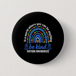 Cute Autism Mum Women Men Autism Awareness Be Kind 6 Cm Round Badge