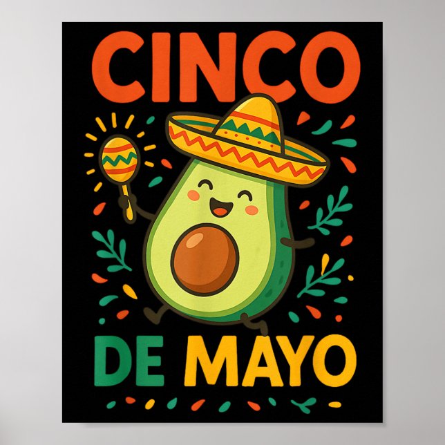 Cute Avocado Cinco De Mayo Fiesta Party Celebratio Poster (Front)