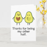 Cute Avocado Couple Anniversary Card<br><div class="desc">Cute Avocado Couple. Perfect Anniversary,  Valantine's Day or Birthday Gift For Him & For Her.
Personalise Your Own Message!</div>