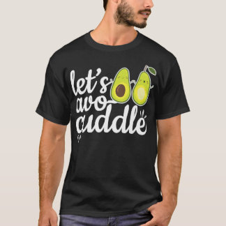 Cute Avocado Cuddle Couple Partners Healthy Food L T-Shirt