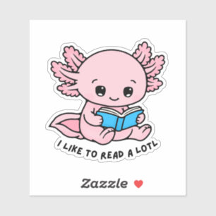 Cute Axolotl Book Lover Funny Pun Sticker
