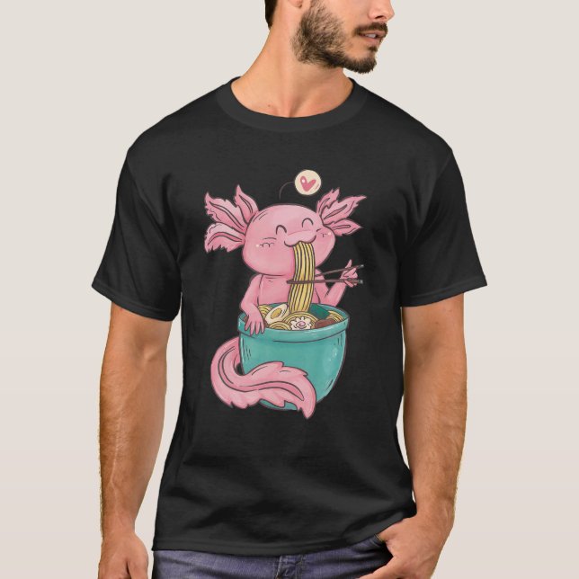 Cute Axolotl Lover Snaxolotl Eating Ramen Kawaii A T-Shirt (Front)