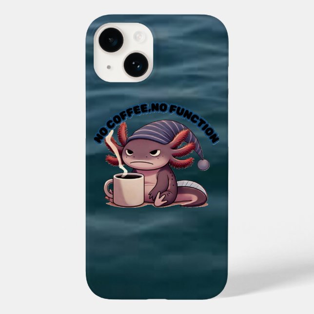 Cute Axolotl "No Coffee No Function" iPhone 14Case Case-Mate iPhone Case (Back)