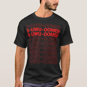 Cute B-UWU-OOMER Funny Boomer Internet Gen Z Gamer T-Shirt
