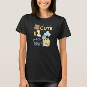 Cute Baby Brat Boy Baby New Mum Dad T-Shirt