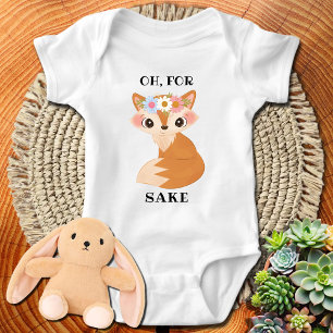 Cute Baby Gift - For Fox Sake Funny Bodysuit