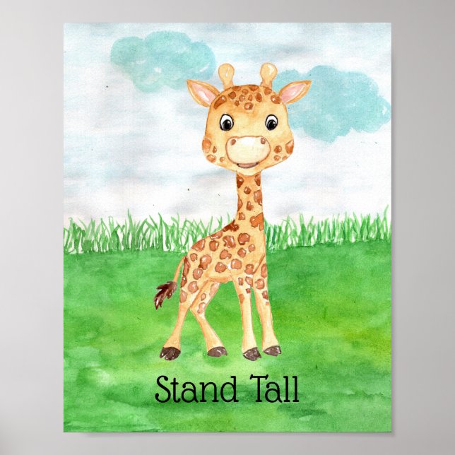 Cute Baby Giraffe Stand Tall Quote Nursery Poster (Front)