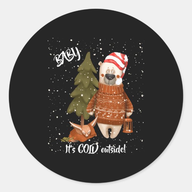 Cute Baby Its Cold Outside Bear And Fox T Shirt  Classic Round Sticker (Front)