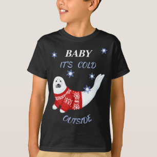 Cute Baby Its Cold Outside Winter Seal T Shirt