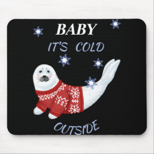 Cute Baby Its Cold Outside Winter Seal T Shirt Mouse Mat