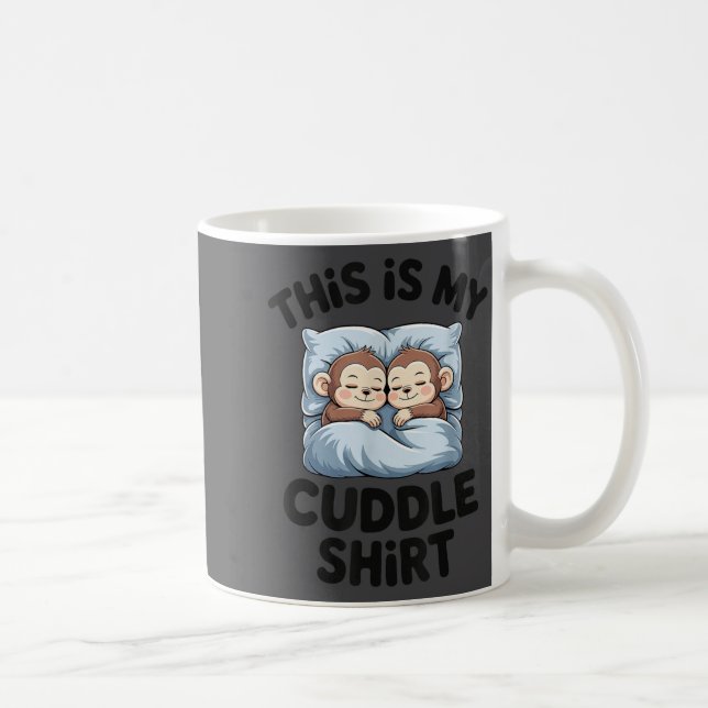 Cute Baby Monkey Lovers This Is My Cuddle  Coffee Mug (Right)