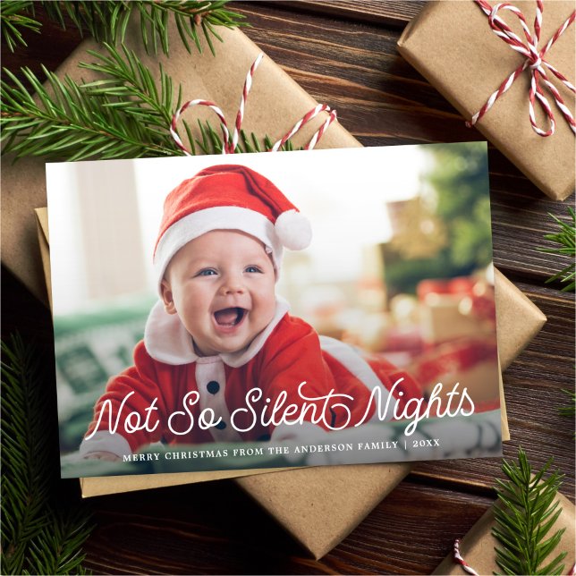 Cute Baby Not So Silent Nights Photo Christmas Holiday Card (Creator Uploaded)