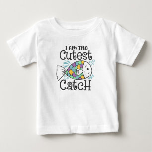 Cute Baby Saying I am The Cutest Catch T-Shirt