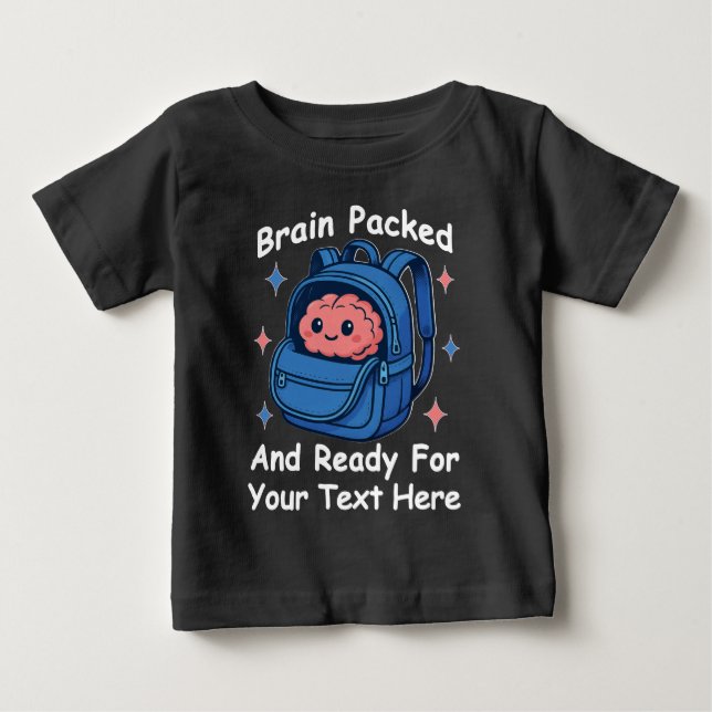 Cute Back-to-School Customisable “Brain Ready" Baby T-Shirt (Front)