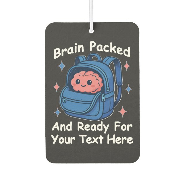Cute Back-to-School Customisable “Brain Ready" Car Air Freshener (Front)