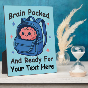 Cute Back-to-School Customisable “Brain Ready" Plaque