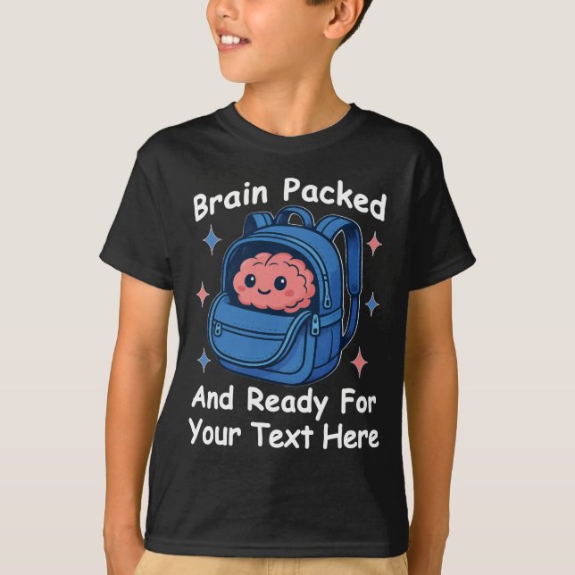 Cute Back-to-School Customisable “Brain Ready" T-Shirt (Front)