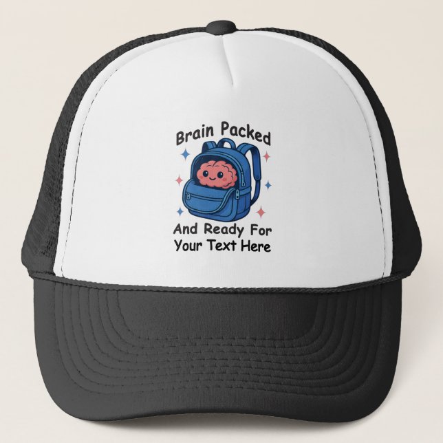 Cute Back-to-School Customisable “Brain Ready" Trucker Hat (Front)