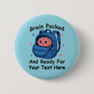 Cute Back-to-School Customizable “Brain Ready" 6 Cm Round Badge