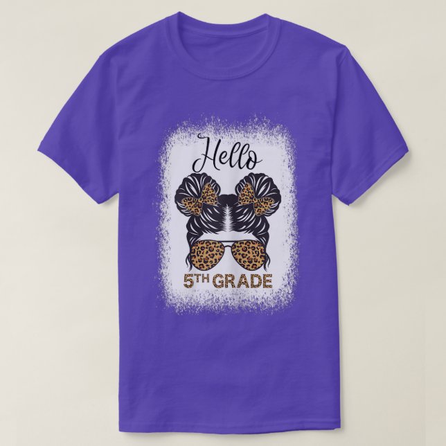 Cute Back To School Shirt Messy Bun Hello 5th Grad (Design Front)