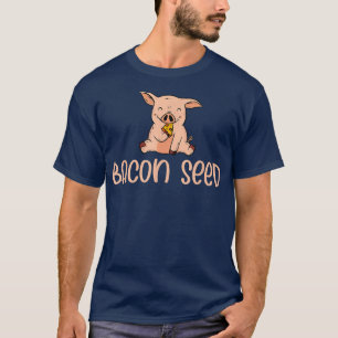 Cute Bacon Seed Piggie Baby Pig Piglet Pork Meat J T-Shirt