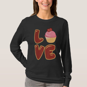 Cute Baking I Love Cupcakes Love Sign Cupcake T-Shirt