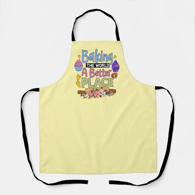 Cute baking world better place bakery apron (Front)
