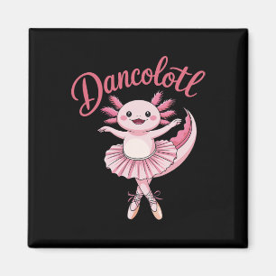 Cute Ballerina Ballet Axolotl Dance Funny Gifts Fo Magnet
