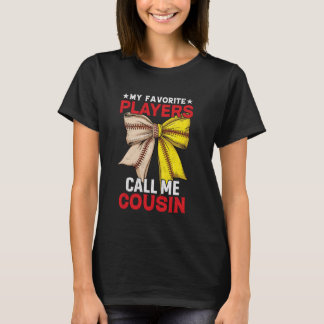 Cute Baseball Softball Players Call Me Cousin Coqu T-Shirt