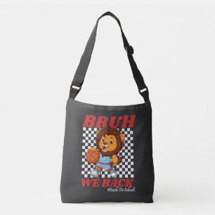 Cute Basketball Lion BRUH WE BACK Back To School Crossbody Bag