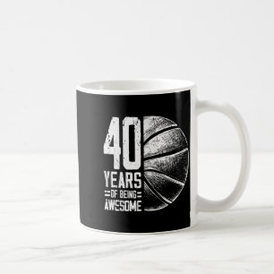 Cute Basketball Old Years 40 Basketball 40th Playe Coffee Mug