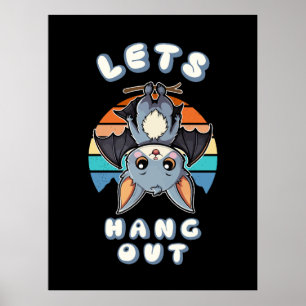 Cute Bat Hanging and Retro Sunset   Let's Hang Out Poster
