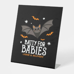 Cute Batty For Babies Labor And Delivery Nurse Hal Pedestal Sign