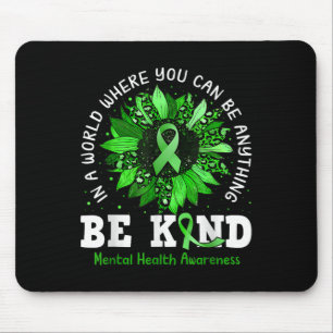 Cute Be Kind Sunflower Mental Health Awareness Mouse Mat