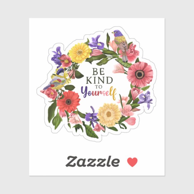 Cute Be Kind to Yourself Self Love Floral Quote (Sheet)