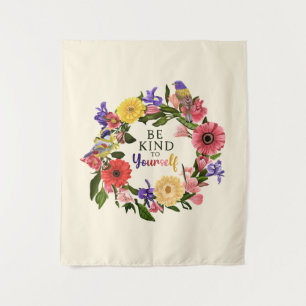 Cute Be Kind to Yourself Self Love Floral Quote Tapestry