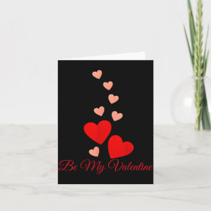 Cute Be My Valentine Romantic Heart Lovers Tee For Card