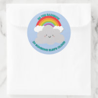 Cute Be the Rainbow in Someone Else’s Cloud