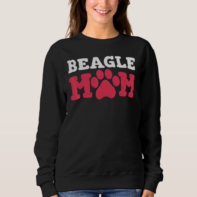 Cute Beagle Moms Beagle Dog  Beagle Owners Sweatshirt (Front)