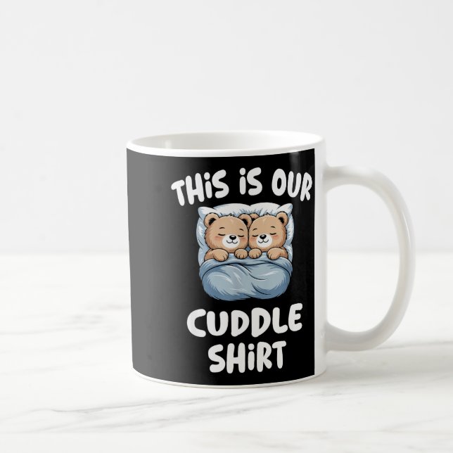 Cute Bear Couple This Is Our Cuddle  Coffee Mug (Right)