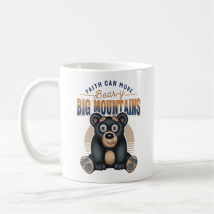 Cute Bear Faith Can Move Mountains Inspirational Coffee Mug