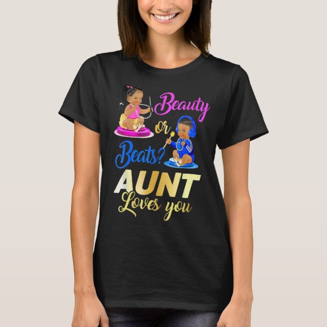 Cute Beauty Or Beat Aunt Loves You - Gender Reveal T-Shirt (Front)