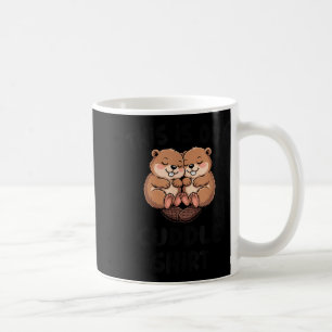 Cute Beaver This Is Our Cuddle Coffee Mug