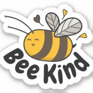 Cute Bee Kind