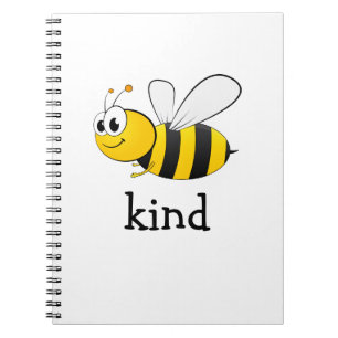 Cute Bee Kind  Notebook