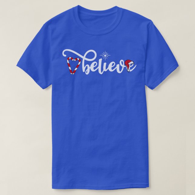 Cute Believe Christmas  T-Shirt (Design Front)
