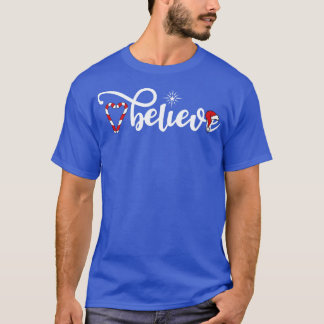 Cute Believe Christmas  T-Shirt